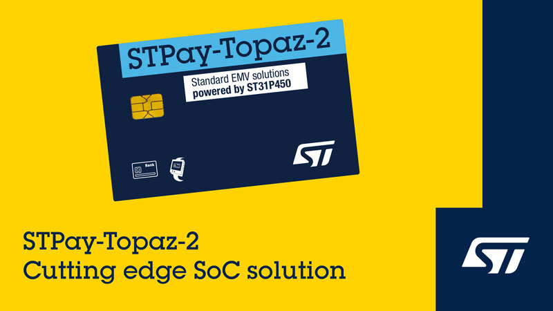  EMVCo C8預認證！意法半導體STPay-Topaz-2重塑支付芯片安全邊界